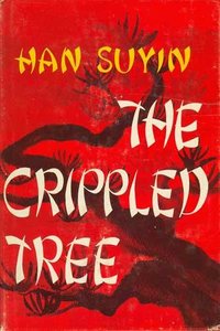 Han Suyin Buch: The Crippled Tree